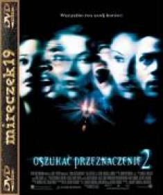 Oszukać przeznaczenie 2-Final Destination 2 2003 DVDRIP XviD Lektor PL