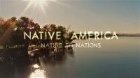 PBS Native America  Part 2 Nature to Nations 1080p HDTV x264 AAC