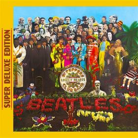 The Beatles - Sgt  Pepper's Lonely Hearts Club Band (Super Deluxe Edition) (320)