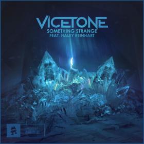 Vicetone – Something Strange (feat  Haley Reinhart) (Single)