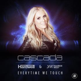 Cascada - Everytime We Touch (Hardwell  Maurice West Remix)