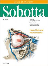 Sobotta Atlas of Anatomy, Vol  3, 16th ed , EnglishLatin Head, Neck and Neuroanatomy