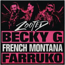 01 Zooted (feat  French Montana & Fa m4a