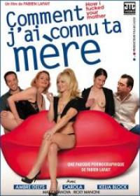 Comment j ai connu ta mere (JTC Video) XXX DVDRip 2012