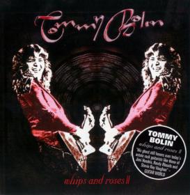 Tommy Bolin - Whips And Roses II - 2006