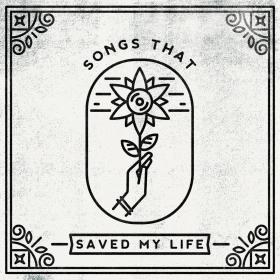 Various Artists - Songs That Saved My Life (2018) [320]