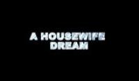 [Strand]Housewife dream