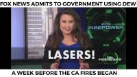 FOX NEWS ADMITS GOVERNMENT USING LASERS (DEW) BEFORE CA FIRES 1080p