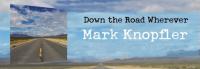 Mark Knopfler Down The Road Wherever [MMXVIII] FLAC CD
