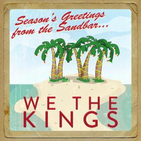 We The Kings - Seasons Greetings from the Sandbar