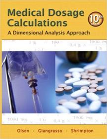 Medical Dosage Calculations A Dimensional Analysis Approach, 10th Edition