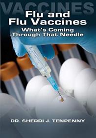 Flu And Flu Vaccines - What's Coming Through That Needle