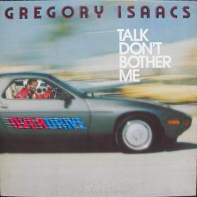 Gregory Isaacs - Talk Don't Bother Me (2018)