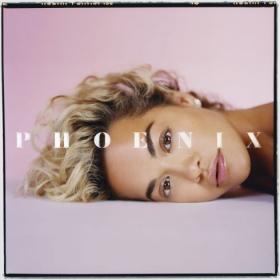 Rita Ora - Phoenix (Deluxe Edition Album) (FLAC Quality Songs) [PMEDIA]