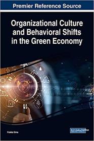 Organizational Culture and Behavioral Shifts in the Green Economy