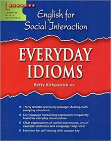 English For Social Interaction - Everyday Idioms