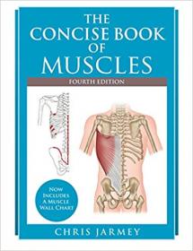 The CoNCISe Book of Muscles, 4th Edition