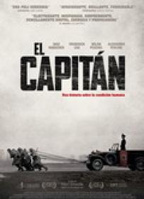 El Capitan (The Captain) [BluRay Rip][AC3 5.1 Castellano][2018]