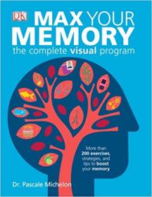 Max Your Memory The Complete Visual Program