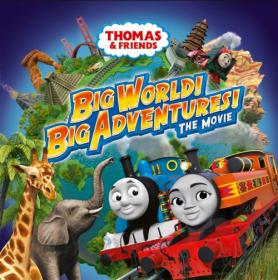 Thomas and Friends Big World Big Adventures 2018 HDRip XviD AC3-EVO