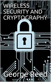 Wireless Security and Cryptography