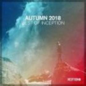 VA_-_Autumn_2018_(Best_Of_Inception)-(INC142)-WEB-2018-ZzZz
