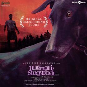 Pariyerum Perumal (2018) - Tamil (Original Background Score) Mp3 320Kbps - Santhosh Narayanan Musical