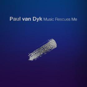 Paul Van Dyk - Music Rescues Me (2018) [EDM RG]