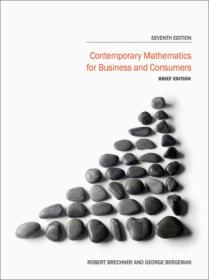 Contemporary Mathematics for Business and Consumers, Brief Edition, 7th Edition
