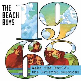 The Beach Boys - Wake The World_ The Friends Sessions