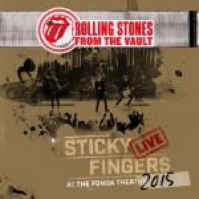 The Rolling Stones From The Vault Sticky Fingers Live At The Fonda Theatre 2015 2017 NTSC DVD9