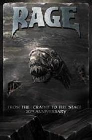 Rage - From The Cradle To The Stage-20th Anniversary (2004) DVD [Fallen Angel]