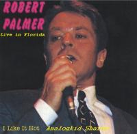 Robert Palmer - I Like It Hot ( Live n Florida) 1989ak