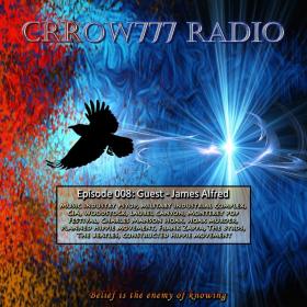 Crrow777 Radio - Episode 008 - The music that controlled a generation & rock star undercover agents May 9, 2016