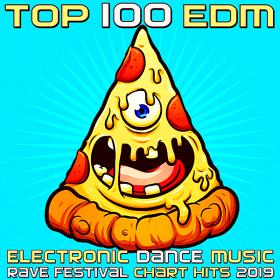 Top 100 EDM Electronic Dance Music Rave Festival Chart Hits 2019 (2018)
