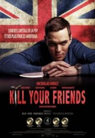 Kill Your Friends (Mata a tus Amigos) [BluRayRIP][AC3 5.1 Español Castellano][2017]