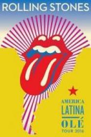 The Rolling Stones_Ole_Ole_Ole_A Trip Across Latin America_HD ts