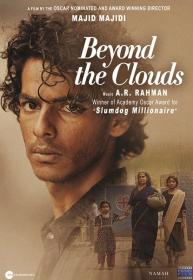 Beyond The Clouds (2018) [Hindi Original - 1080p HQ BDRip - x264 - AC3 DD 5.1 - 3.3GB - ESubs]