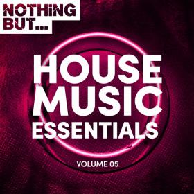 Various Artists - Nothing But    House Music Essentials, Vol  11(2018)
