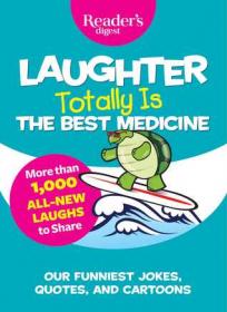 Laughter Totally is the Best Medicine by Reader's Digest