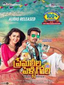 Prema Leela Pelli Gola (2017) 720p WEB-HD AVC AAC 1.4GB