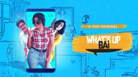 Www TamilMV app - What's Up Bai (2018) Hindi Season 1 Complete Ep (01 to 12) HDRip - x264 - 700MB