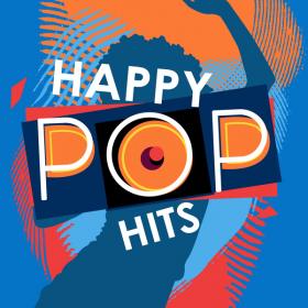 Various Artists - Happy Pop Hits(2018)