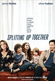 Splitting.up.Together.us.s02e07.720p.WEB.x264-300MB