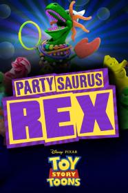 Toy Story Toons Partysaurus Rex (2012) [BluRay] [1080p] [YTS]