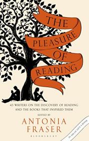 The Pleasure of Reading by Antonia Fraser