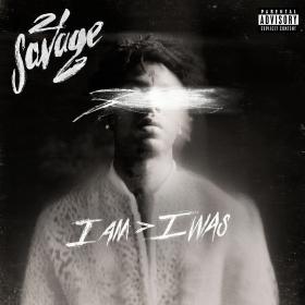 21 Savage - i am _ i was (320)