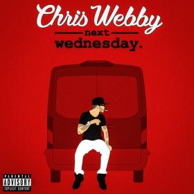 Chris Webby - Next Wednesday (2018) [320]