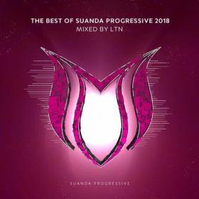 VA_-_The_Best_of_Suanda_Progressive_2018_(Mixed_By_LTN)-(PROGCL011)-WEB-2018-MMS [EDM RG]