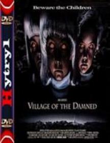 Wioska przeklętych - Village of the Damned (1995) [720p] [HDTV] [XViD] [AC3-H1] [Lektor PL]